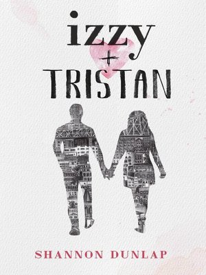cover image of Izzy + Tristan